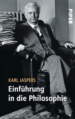 Einführung in die Philosophie : Zwölf Radiovorträge - Karl Jaspers