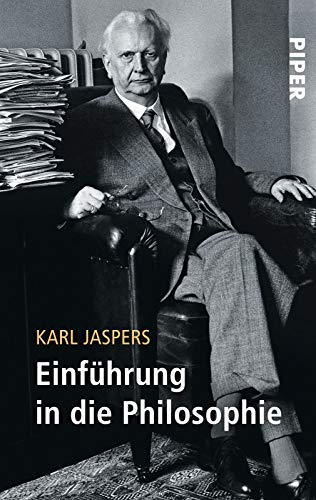 Serie Piper, Bd.13, EinfÃ¼hrung in die Philosophie (9783492200134) by Jaspers, Karl