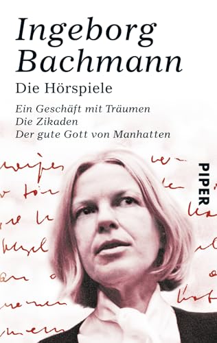 9783492201391: Die Horspiele: Ein Geschft mit Trumen / Die Zikaden / Der gute Gott von Manhattan