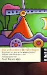 Die erfundene Wirklichkeit. Wie wissen wir, was wir zu wissen glauben? Beiträge zum Konstruktivismus. - Watzlawick, Paul [Hrsg.]