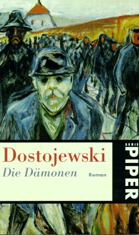 Die Dämonen Roman - Dostojewski, Fjodor M.