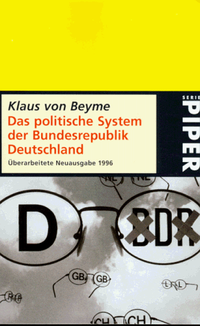 9783492205788: Das Politische System Der Bundesrepublik Deutschland, Serie Piper, Uberarbeitete Neuausgabe 1996 (Piper)