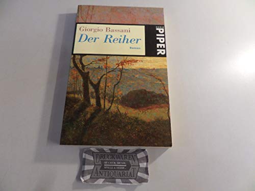 Beispielbild fr Der Reiher: Roman (Taschenbuch) von Giorgio Bassani (Autor), Herbert Schlüter ( bersetzer) zum Verkauf von Nietzsche-Buchhandlung OHG