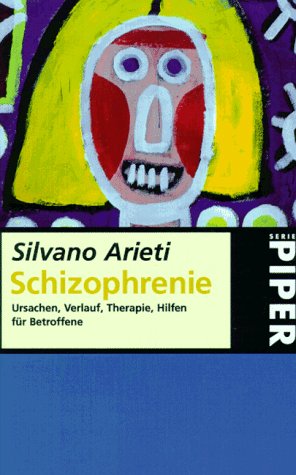 Beispielbild fr Schizophrenie: Ursachen, Verlauf, Therapie, Hilfen fr Betroffene zum Verkauf von Antiquariat Nam, UstId: DE164665634