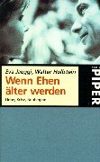 Wenn Ehen älter werden - Eva Jaeggi