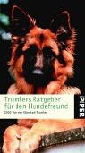 Beispielbild fr Trumlers Ratgeber fr den Hundefreund: 1000 Tips von Eberhard Trumler zum Verkauf von medimops