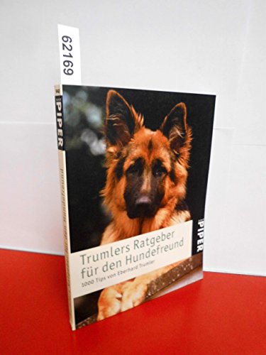 Stock image for Trumlers Ratgeber fr den Hundefreund: 1000 Tips von Eberhard Trumler for sale by medimops