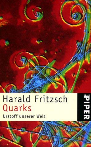 9783492216555: Quarks. Urstoff unserer Welt.