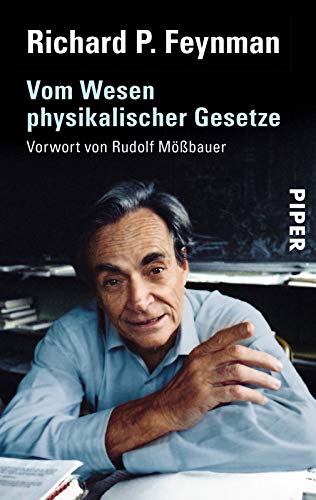 Vom Wesen physikalischer Gesetze - Vorwort zur deutschen Ausgabe von Rudolf Mößbauer - Feynman, Richard P.