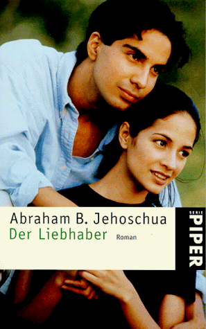 Der Liebhaber - Jehoschua, Abraham B.