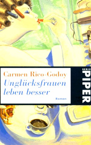 Stock image for Unglcksfrauen leben besser for sale by Gabis Bcherlager