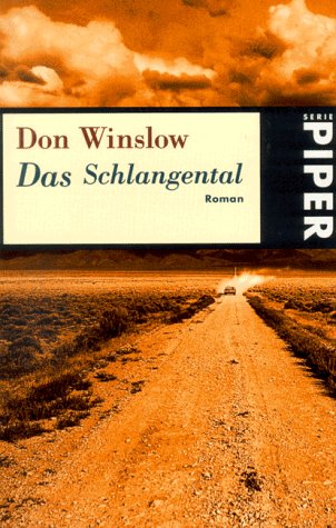 9783492220736: Das Schlangental. Roman