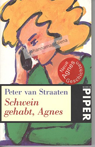 9783492222426: Schwein gehabt, Agnes