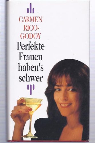 Stock image for Perfekte Frauen haben's schwer for sale by Gabis Bcherlager