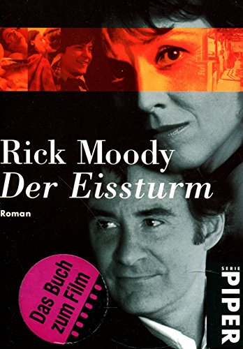 Der Eissturm. (9783492222778) by Moody, Rick