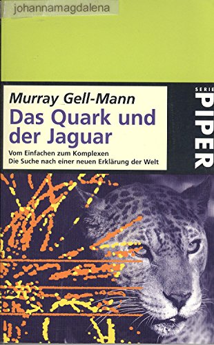 Das Quark und der Jaguar. (9783492222969) by Gell-Mann, Murray