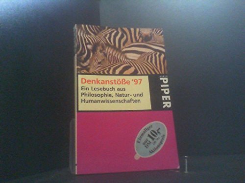 Stock image for Denkanste '97 - Ein Lesebuch aus Philosophie, Natur- und Humanwissenschaften for sale by Der Bcher-Br