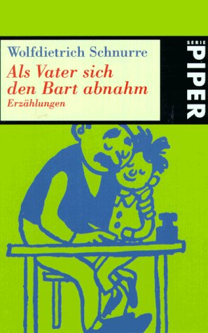 Stock image for Als Vater sich den Bart abnahm. for sale by ThriftBooks-Dallas