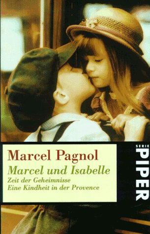 Beispielbild fr Marcel und Isabelle. Die Zeit der Geheimnisse. Eine Kindheit in der Provence. zum Verkauf von medimops