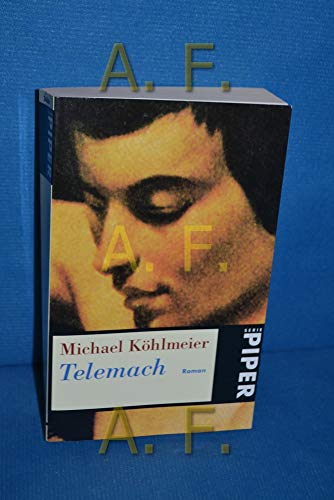 Telemach. (9783492224666) by KÃ¶hlmeier, Michael