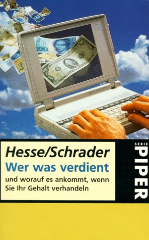 Wer was verdient - Hesse, Jürgen und Hans-Christian Schrader