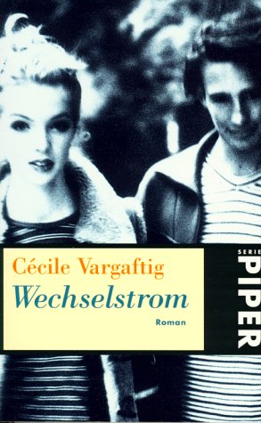 9783492225274: Wechselstrom. Roman