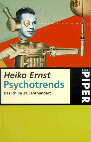 Beispielbild fr Psychotrends. Das Ich im 21. Jahrhundert. zum Verkauf von medimops