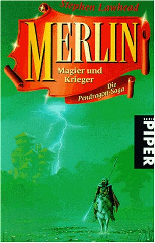Beispielbild fr Lawhead, Stephen R.: Die Pendragon-Saga; Teil: Merlin : Magier und Krieger. Piper ; 2612 zum Verkauf von ABC Versand e.K.