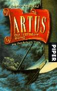 artus. der legendäre könig. die pendragon - saga. aus dem englischen von frieder peterssen