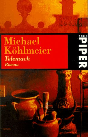 Stock image for Telemach. Ungekrzte Taschenbuchausgabe. for sale by Antiquariat Bcherkeller
