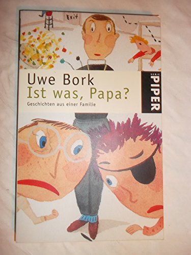 Stock image for Ist was, Papa?: Geschichten aus einer Familie for sale by Der Bcher-Br