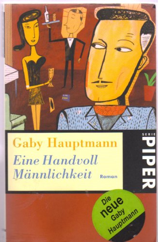 Beispielbild fr Eine Handvoll Männlichkeit (German Edition) zum Verkauf von Cathy's Half Price Books