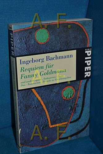 Requiem für Fanny Goldmann - Bachmann, Ingeborg; Albrecht, Monika; Göttsche, Dirk.