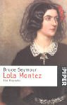 Lola Montez: Eine Biographie - Seymour, Bruce