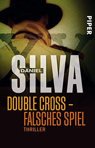 Double Cross. Falsches Spiel. (9783492228169) by Silva, Daniel