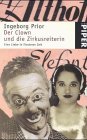 Stock image for Der Clown und die Zirkusreiterin: Eine Liebe in finsteren Zeiten for sale by medimops