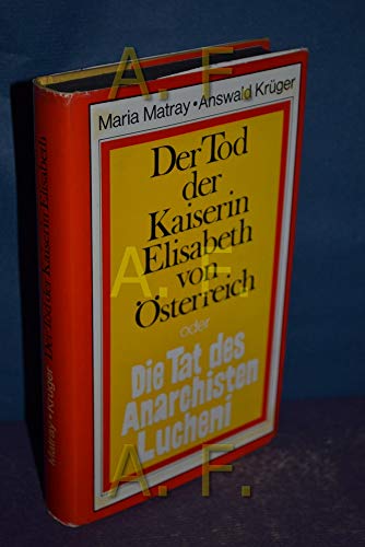 Beispielbild fr Das Attentat. Der Tod der Kaiserin Elisabeth und die Tat des Anarchisten Luch. zum Verkauf von Nietzsche-Buchhandlung OHG
