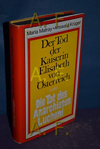 9783492228466: Das Attentat. Der Tod der Kaiserin Elisabeth und die Tat des Anarchisten Lucheni.