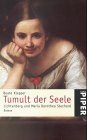 9783492228688: Tumult der Seele. Lichtenberg und Maria Dorothea Stechard. Roman