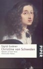 Stock image for Christine von Schweden (Taschenbuch) von Sigrid Grabner (Autor) for sale by Nietzsche-Buchhandlung OHG