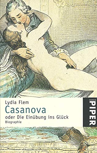 Imagen de archivo de Casanova oder Die Einübung ins Glück von Flem, Lydia a la venta por Nietzsche-Buchhandlung OHG