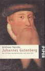 Johannes Gutenberg. Der Erfinder des Buchdrucks und seine Zeit. - Venzke, Andreas