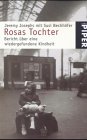 Stock image for Rosas Tochter: Bericht uber eine wiedergefundene kindheit for sale by Hay-on-Wye Booksellers