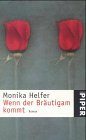 Stock image for Wenn der Brutigam kommt: Roman for sale by medimops