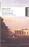 Karl Friedrich Schinkel: oder Die Schönheit in Preußen - Ohff, Heinz