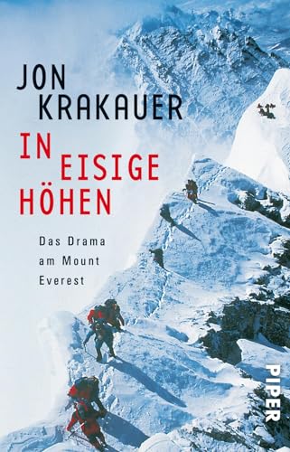 In eisige HÃ¶hen. Das Drama am Mount Everest. (9783492229708) by Jon Krakauer