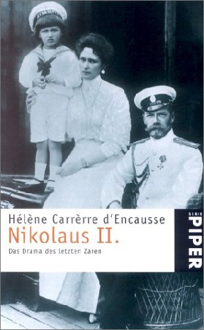 Nikolaus II. - Carrere d'Encausse, Helene