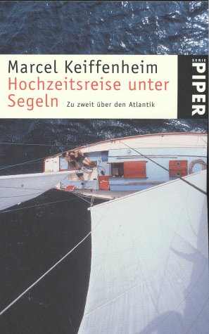 9783492230155: Hochzeitsreise unter Segeln