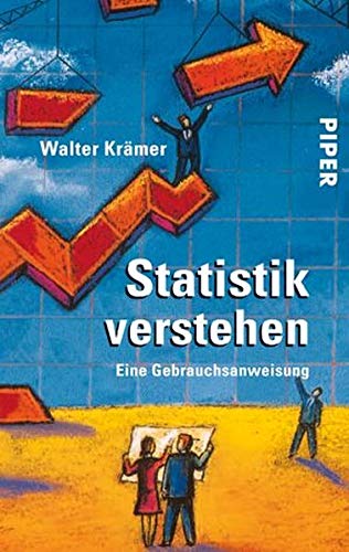 Statistik verstehen: Eine Gebrauchsanweisung - Krämer, Walter