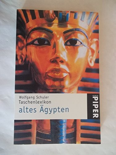 Beispielbild fr Taschenlexikon altes  gypten von Schuler, Wolfgang zum Verkauf von Nietzsche-Buchhandlung OHG